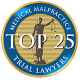 Top 25 Medical Malpractice Trial Lawyers